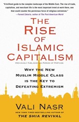 The Rise of Islamic Capitalism - Vali Nasr - 9781416591948