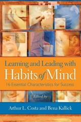 Learning and Leading with Habits of Mind - Bena Kallick - 9781416607410