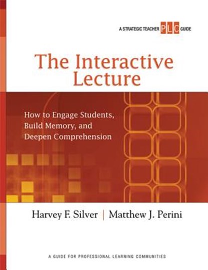 The Interactive Lecture, SILVER,  Harvey F. - Paperback - 9781416610731