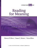 Reading for Meaning - SILVER,  Harvey F. ; Morris, Susan C. ; Klein, Victor - 9781416611325