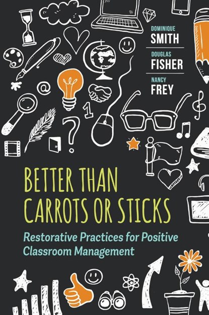 Better Than Carrots or Sticks, Dominique Smith ; Douglas Fisher ; Nancy Frey - Paperback - 9781416620624