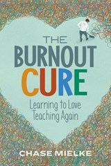 The Burnout Cure - Chase Mielke - 9781416627258