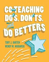 Co-Teaching Do's, Don'ts, and Do Betters - Toby J. Karten ; Wendy W. Murawski - 9781416629184