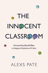 The Innocent Classroom - Alexs Pate - 9781416629337