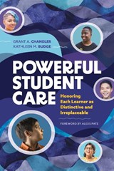 Powerful Student Care - Grant A Chandler ; Kathleen M Budge - 9781416631910