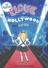 Eloise in Hollywood - Thompson, Kay - 9781416904632