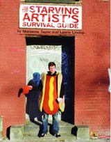 The Starving Artist's Survival Guide - Marianne Taylor ; Laurie Lindop - 9781416926801