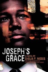 Joseph's Grace - MOSES,  Shelia P. - 9781416939429
