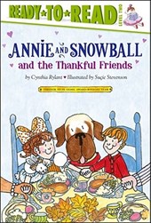Annie and Snowball and the Thankful Friends: Ready-To-Read Level 2volume 10