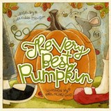 VERY BEST PUMPKIN - Mark Kimball Moulton - 9781416982883