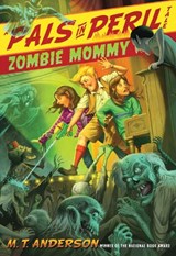 Zombie Mommy - ANDERSON,  M. T. - 9781416986416