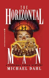 The Horizontal Man - Michael Dahl - 9781416986683
