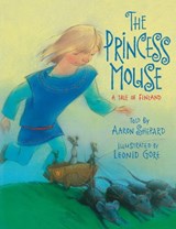 The Princess Mouse - Shepard, Aaron - 9781416989691