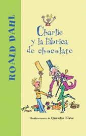 Charlie y la Fabrica De Chocolate / Charlie and the Chocolate Factory