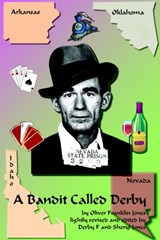 A Bandit Called Derby - Oliver Franklin Jones - 9781418434502
