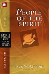 People of the Spirit - Jack W. Hayford - 9781418533281