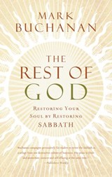 The Rest of God - Mark Buchanan - 9781418553517