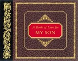 A Book of Love for My Son - H. Jackson Brown ; Hy Brett - 9781418557133