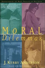 Moral Dilemmas - Kerby Anderson - 9781418558093