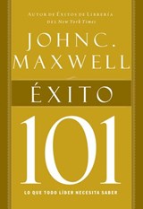 Éxito 101 - John C. Maxwell - 9781418581459