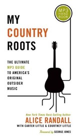 My Country Roots - Alice Randall ; Carter Little ; Courtney Little - 9781418584108