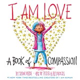 I Am Love: A Book of Compassion - Susan Verde - 9781419737268