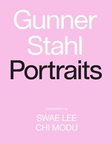 Gunner Stahl: Portraits - Gunner Stahl - 9781419741319
