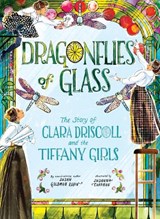 Dragonflies of Glass - Susan Goldman Rubin - 9781419754364