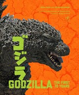 Godzilla: The First 70 Years - Steve Ryfle ; Ed Godziszewski - 9781419762116