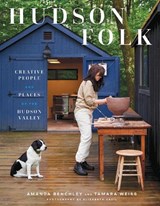Hudson Folk - Amanda Benchley ; Tamara Weiss - 9781419763823