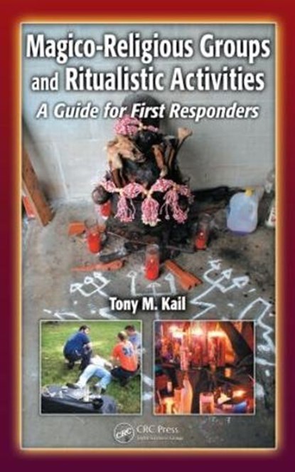 Magico-Religious Groups and Ritualistic Activities, Tony M. Kail - Gebonden - 9781420051865