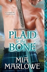 Plaid to the Bone - Mia Marlowe - 9781420131956