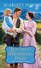 Return to Whispering Pines - Scarlett Dunn - 9781420144512