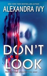Don't Look - Alexandra Ivy - 9781420151428