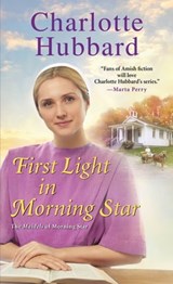 First Light in Morning Star - Charlotte Hubbard - 9781420151855