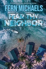 Fear Thy Neighbor - Fern Michaels - 9781420158151
