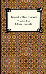 Rubaiyat of Omar Khayyam - Omar Khayyam - 9781420925777