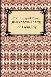 The History of Rome, Books Xxvii-xxxvi