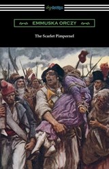 The Scarlet Pimpernel - ORCZY,  Baroness Emmuska - 9781420955439