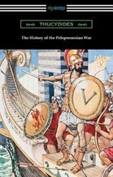 The History of the Peloponnesian War (Translated by Richard Crawley) - Thucydides - 9781420956412