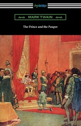 The Prince and the Pauper - Mark Twain - 9781420976151