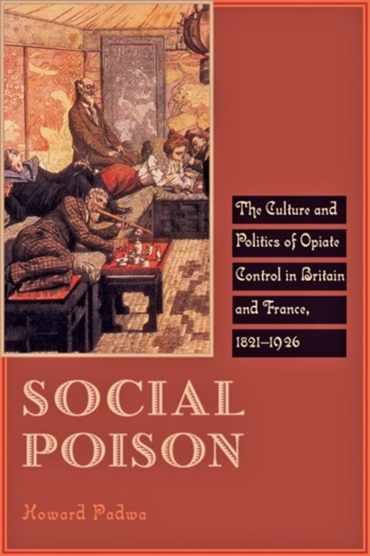Social Poison, Howard (UCLA Health Services Research Center) Padwa - Gebonden - 9781421404202