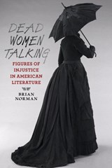Dead Women Talking - BRIAN (DEAN,  Simmons College) Norman - 9781421407524