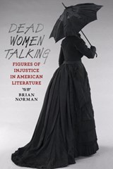 Dead Women Talking - BRIAN (DEAN,  Simmons College) Norman - 9781421415727