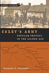 Coxey's Army - Benjamin F. Alexander - 9781421416229