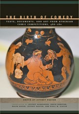 The Birth of Comedy - Jeffrey (Cornell University) Rusten - 9781421421186