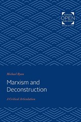 Marxism and Deconstruction - Michael Ryan - 9781421432052