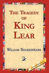 The Tragedy of King Lear - William Shakespeare - 9781421813172