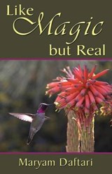Like Magic But Real - Maryam Daftari - 9781421837222