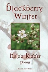 Blackberry Winter - Helga Kidder - 9781421837468